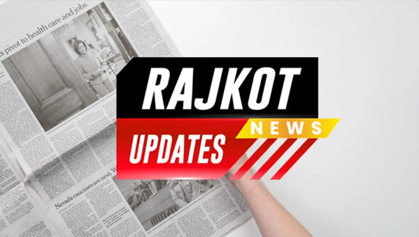Rajkot Updates News